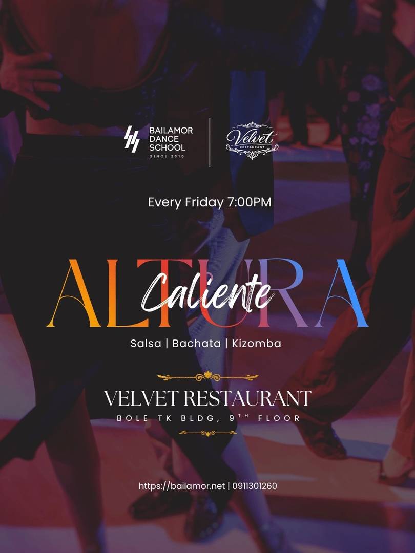 Friday Latin Nights / Altura Caliente — BailAmor at Velvet Restaurant — poster, Addis Ababa